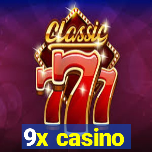 9x casino